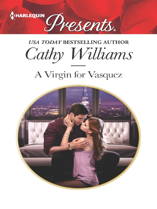 Title details for A Virgin for Vasquez by Cathy Williams - Available